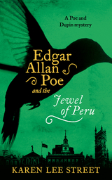 Edgar Allan Poe and the Jewel of Peru -  Karen Lee Street