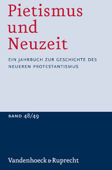 Pietismus und Neuzeit Band 48/49 &ndash; 2022/2023 - 