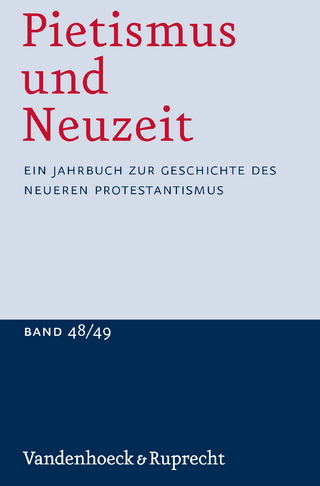 Pietismus und Neuzeit Band 48/49 – 2022/2023