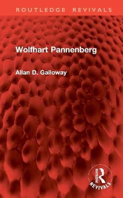 Wolfhart Pannenberg - Allan D. Galloway