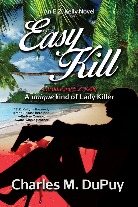 Easy Kill - Charles M. Dupuy