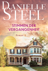 Stimmen der Vergangenheit - Danielle Steel