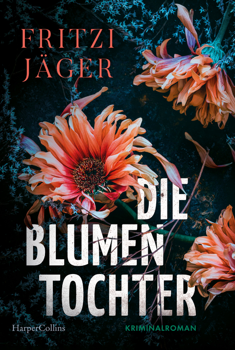 Die Blumentochter - Fritzi J&auml;ger
