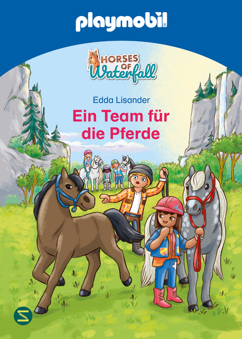 PLAYMOBIL Horses of Waterfall. Ein Team f&uuml;r die Pferde - Edda Lisander