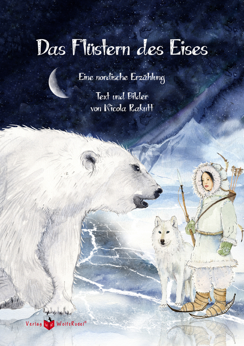 Das Fl&uuml;stern des Eises - Nicola Rakutt