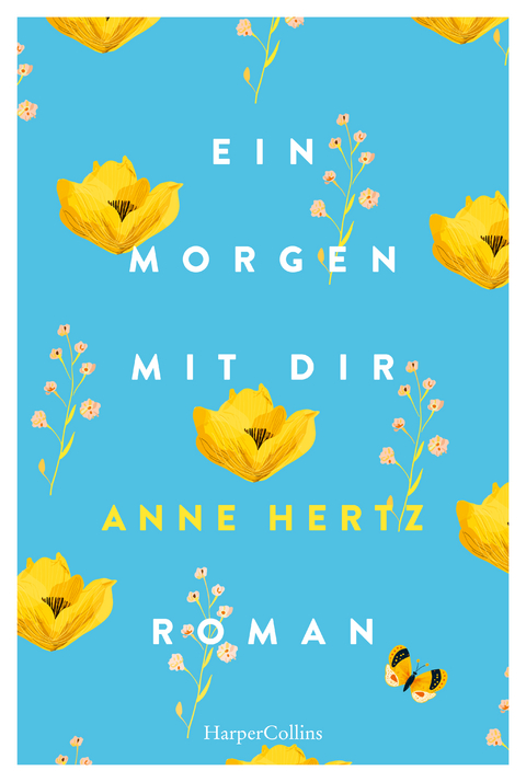 Ein Morgen mit dir - Anne Hertz