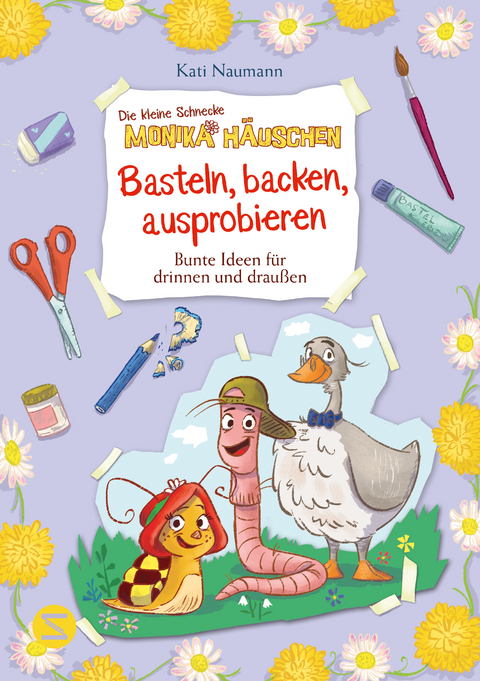 Die kleine Schnecke Monika H&auml;uschen: Basteln, backen, ausprobieren - Bunte Ideen f&uuml;r drinnen und drau&szlig;en - Kati Naumann