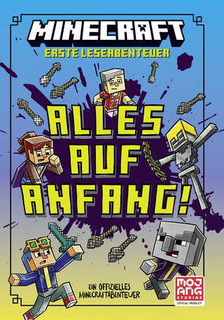 Minecraft Erste Leseabenteuer – Alles auf Anfang!