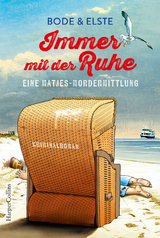 Immer mit der Ruhe &ndash; Eine Matjes-Mordermittlung -  & Bode Elste
