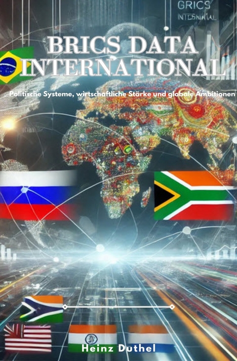 BRICS Data International - Heinz Duthel