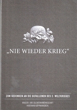 Nie wieder Krieg - Werner Veigl