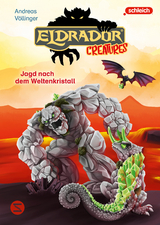 Eldrador Creatures: Jagd nach dem Weltenkristall - Andreas V&ouml;llinger