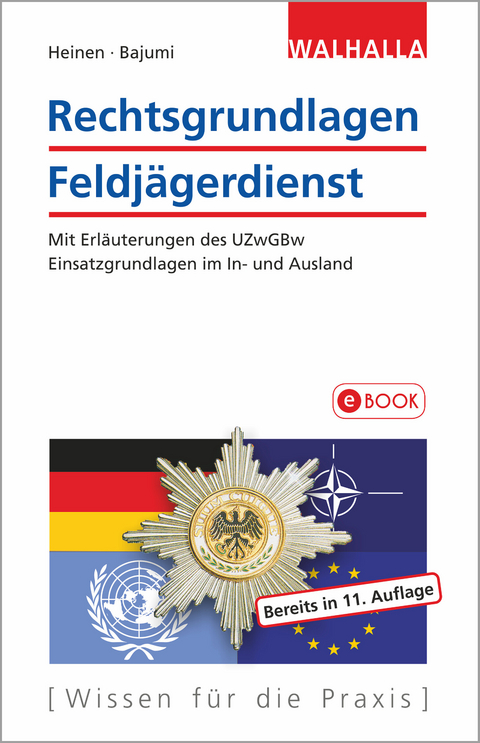 Rechtsgrundlagen Feldj&auml;gerdienst - Johannes Heinen, Alexander Bajumi