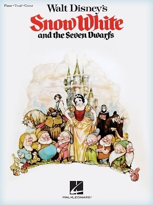 Snow White and the Seven Dwarfs -  Hal Leonard Publishing Corporation