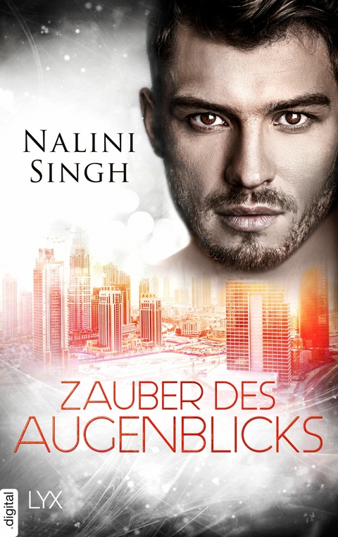 Zauber des Augenblicks - Nalini Singh