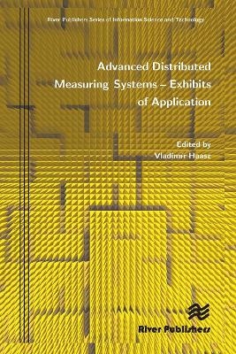 Advanced Distributed Measuring Systems - Exhibits of Application - 
