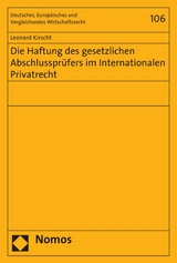 Die Haftung des gesetzlichen Abschlusspr&uuml;fers im Internationalen Privatrecht - Leonard Kirscht