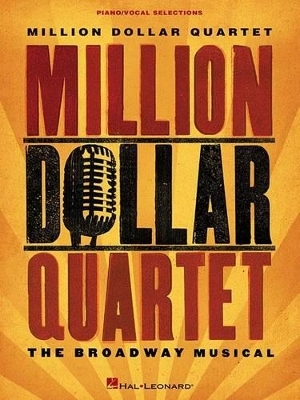 Million Dollar Quartet -  Hal Leonard Publishing Corporation