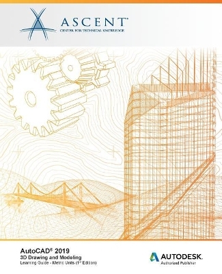 AutoCAD 2019 -  Ascent - Center for Technical Knowledge