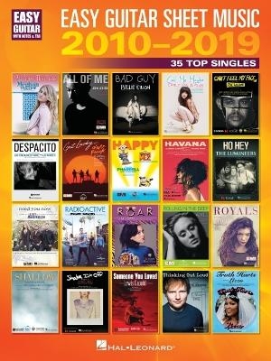 Easy Guitar Sheet Music 2010-2019: 35 Top Singles Arranged with Notes & Tab & Lyrics