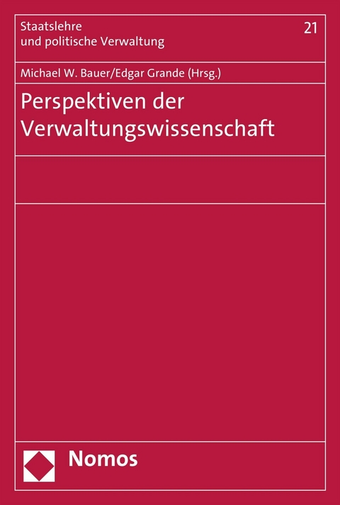 Perspektiven der Verwaltungswissenschaft - 