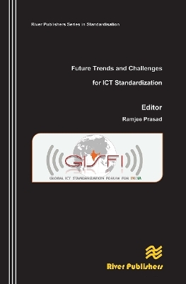 Future Trends and Challenges for ICT Standardization - 