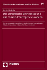 Der Europ&auml;ische Betriebsrat und das comit&eacute; d'entreprise europ&eacute;en - Kerstin Herdecke