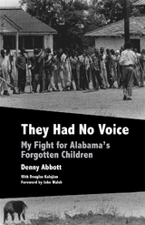 They Had No Voice - Denny Abbott