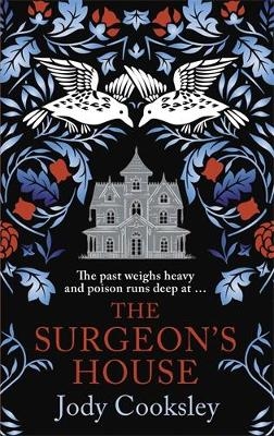 The Surgeon's House - Jody Cooksley
