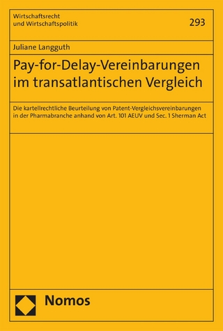 Pay-for-Delay-Vereinbarungen im transatlantischen Vergleich