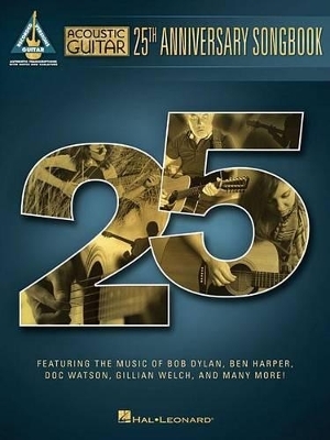 Acoustic Guitar 25th Anniversary Songbook -  Hal Leonard Publishing Corporation