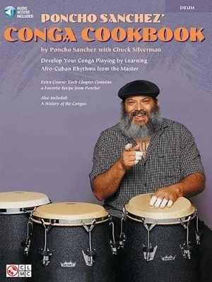 Poncho Sanchez' Conga Cookbook - Poncho Sanchez, Chuck Silverman