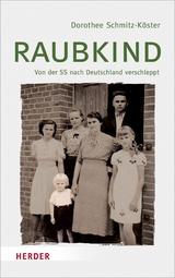 Raubkind - Dorothee Schmitz-K&ouml;ster