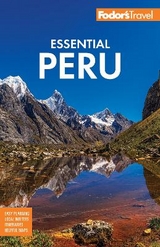 Fodor's Essential Peru - Fodor's Travel Guides