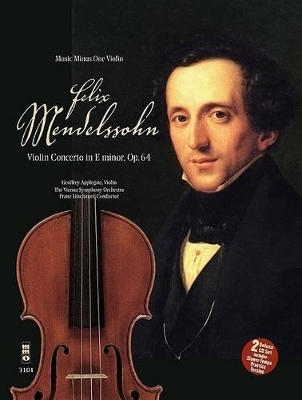 Mendelssohn - Violin Concerto in E Minor, Op. 64 - 