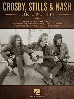 Crosby, Stills & Nash for Ukulele - 