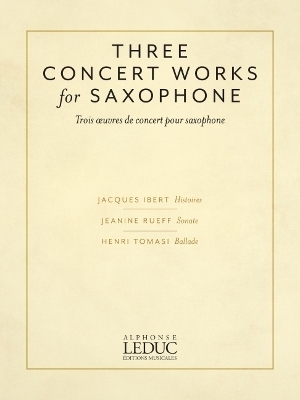 Three Concert Works For Saxophone -  Hal Leonard Corp