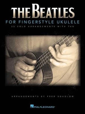 The Beatles for Fingerstyle Ukulele - 