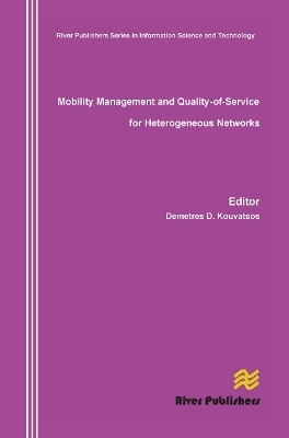 Mobility Management and Quality-Of-Service for Heterogeneous Networks