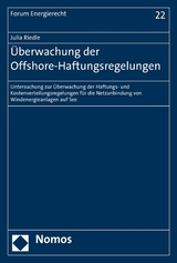 &Uuml;berwachung der Offshore-Haftungsregelungen - Julia Riedle