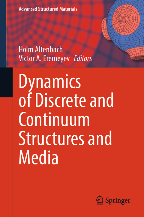 Dynamics of Discrete and Continuum Structures and Media - 