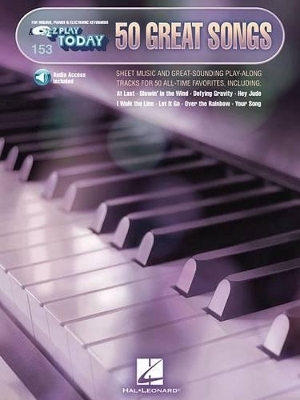 50 Great Songs -  Hal Leonard Publishing Corporation