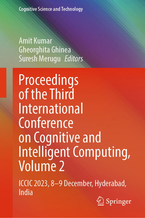 Proceedings of the Third International Conference on Cognitive and Intelligent Computing, Volume 2 - 