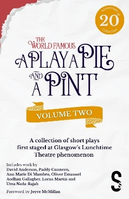 A Play, A Pie and A Pint: Volume Two - Rose; Fleeto; One Day In Spring; T&iacute;r na n&Oacute;g; Storytelling; The Great Replacement; Write-Off; Rachel&rsquo;s Cousins - Lorna Martin, Paddy Cunneen, Alaedinne Chouiref, Soumer Daghastani, Omar Madkour