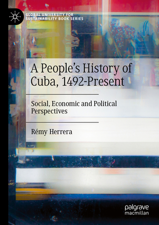 A People’s History of Cuba, 1492-Present