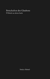 Botschaften des Glaubens - Saniya Ahmad