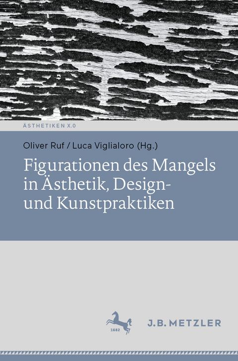 Figurationen des Mangels in Ästhetik, Design- und Kunstpraktiken - 