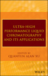 Ultra-High Performance Liquid Chromatography and Its Applications - Q. Alan Xu