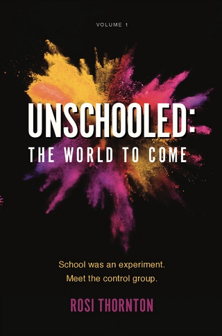 Unschooled