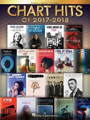 Chart Hits of 2017-2018 -  Hal Leonard Publishing Corporation
